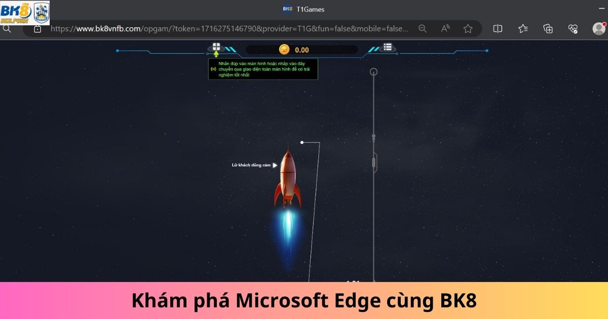 Khám phá Microsoft Edge cùng BK8