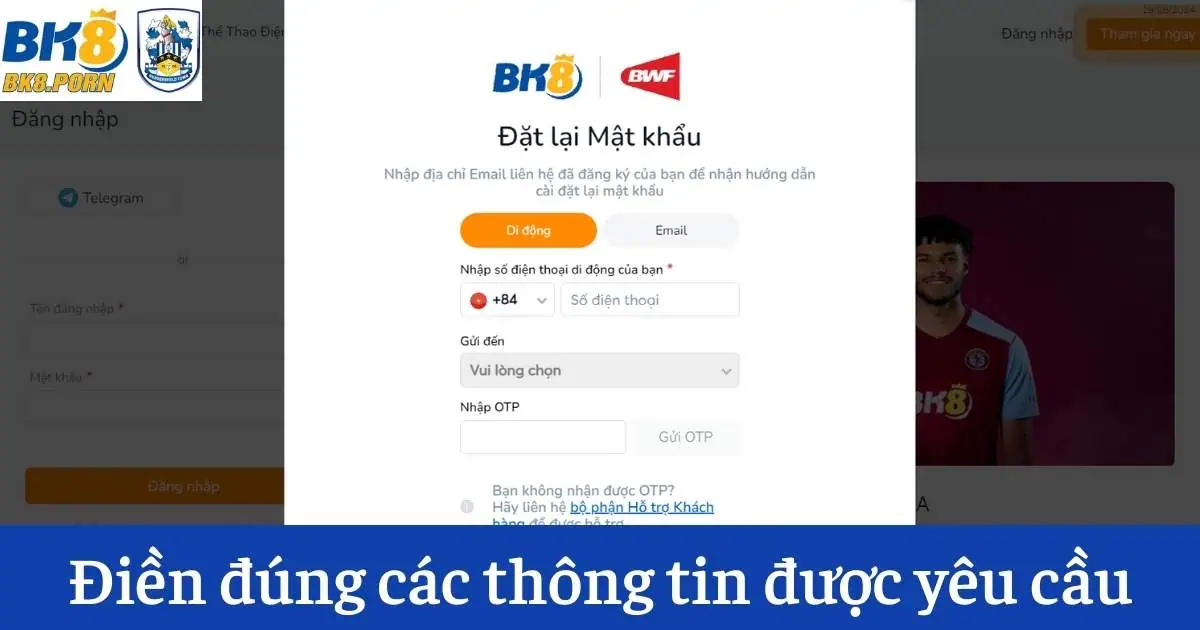 Điền đúng và đủ các thông tin được yêu cầu để tìm lại mật khẩu đăng nhập