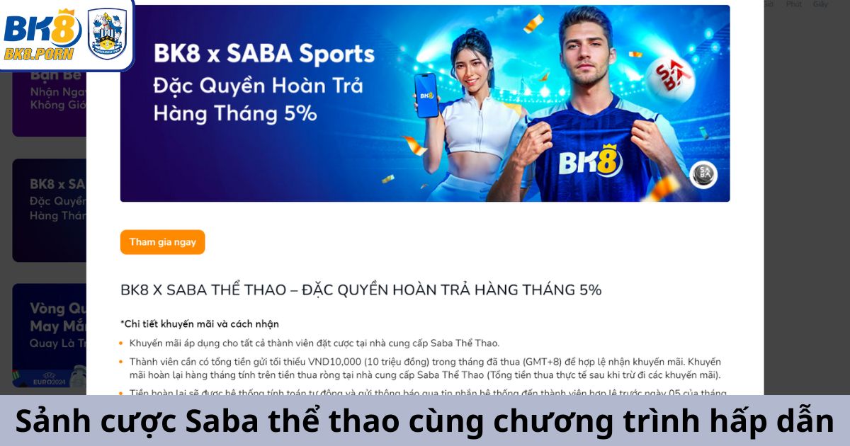 Sảnh cược Saba thể thao BK8 cùng chương trình hấp dẫn