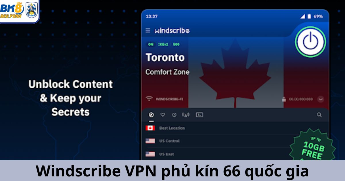 Windscribe VPN với mạng lưới phủ kín tại 66 quốc gia