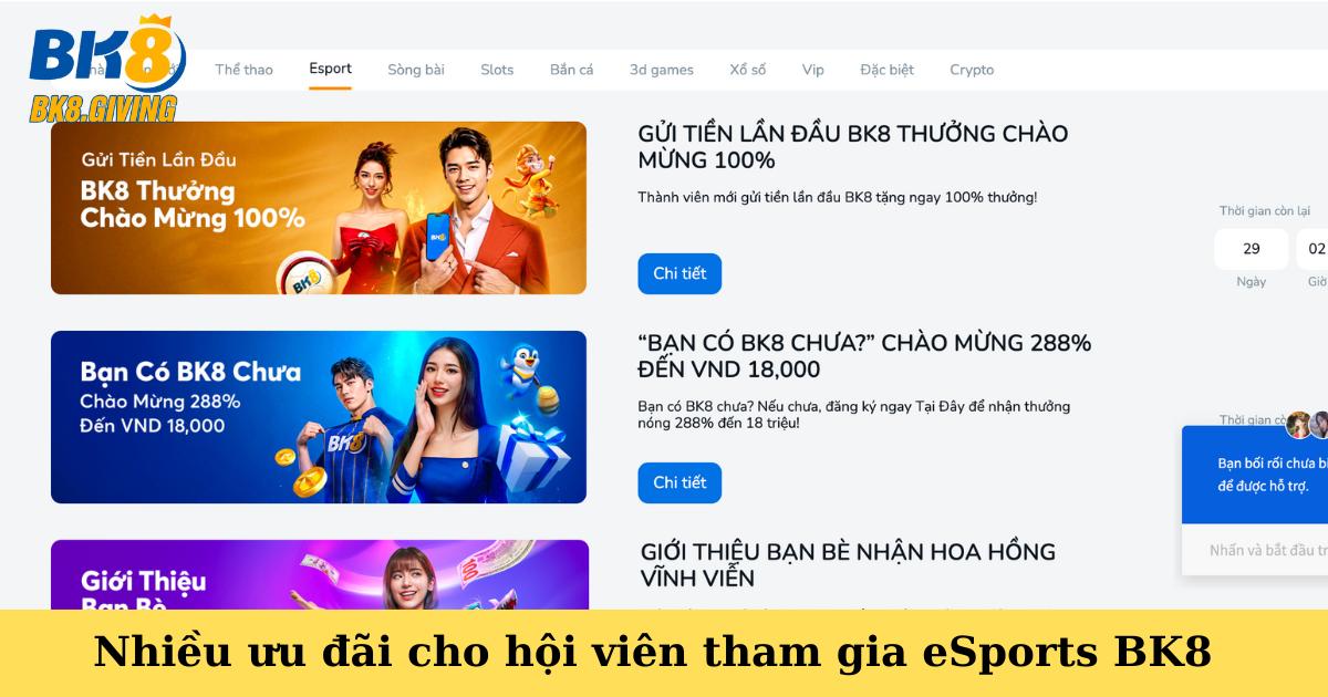 Nhiều ưu đãi cho hội viên tham gia eSports BK8