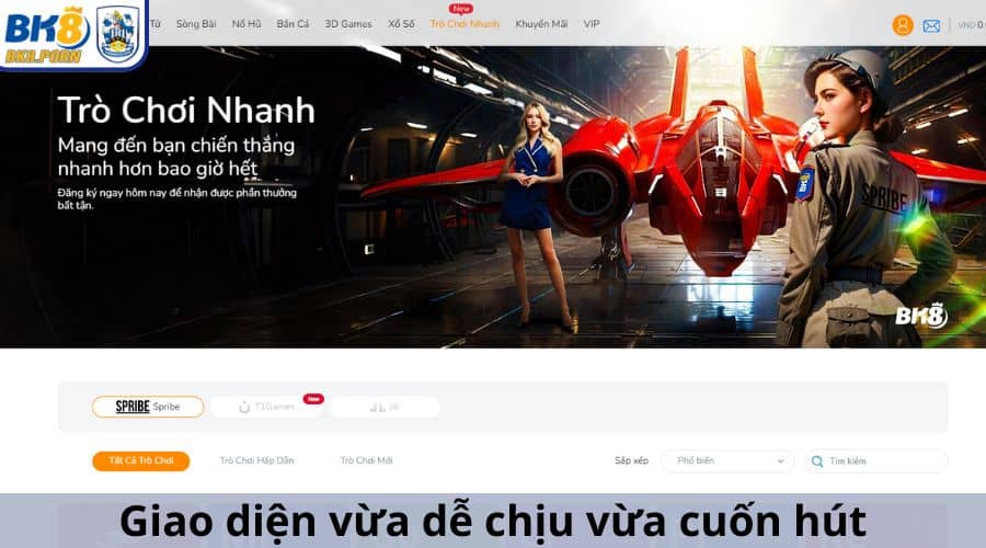 Giao diện BK8 vừa dễ chịu vừa cuốn hút